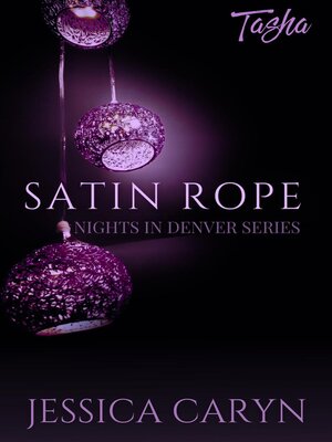 cover image of Satin Rope, Tasha